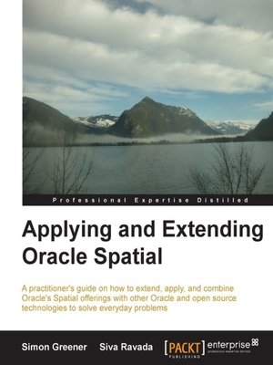 cover image of Applying and Extending Oracle Spatial